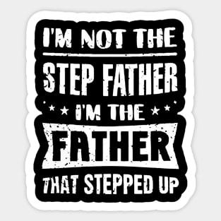 Father Stepped up Sticker